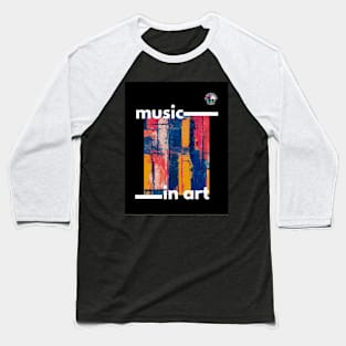 Music In Art at The Music Conservatory Baseball T-Shirt